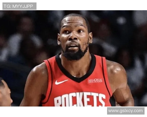 美媒称杜兰特赛季前续约让人意外 火箭管理层也该考虑续约合同